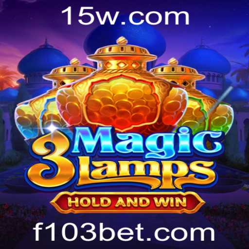 Descubra o Mundo de Entretenimento com 3MagicLamps na Plataforma 103bet