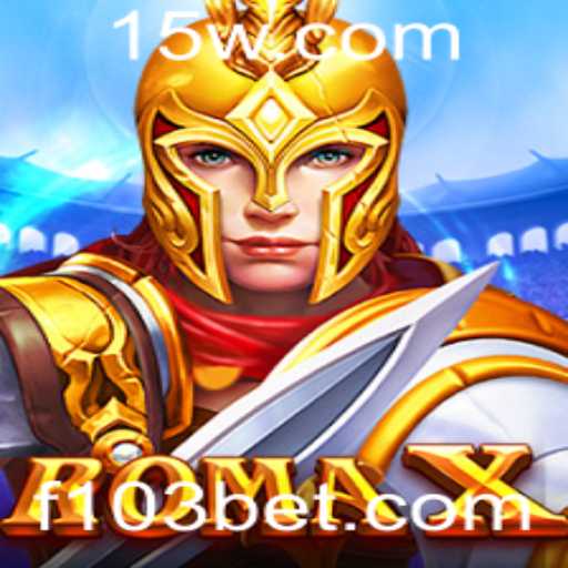 Descubra RomaX: O Novo Fenômeno dos Jogos com 103bet