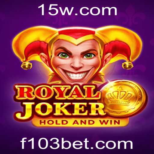 Explorando o Fascinante Mundo de Royaljoker com 103bet